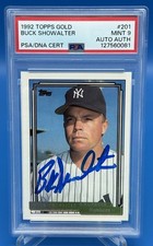 1992 Topps GOLD #201 BUCK SHOWALTER RC PSA 9 On Card Auto PSA/DNA Auth Orioles