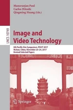 Image and Video Technology: 8th Pacific-Rim Symposium, PSIVT 2017, Wuhan, China,