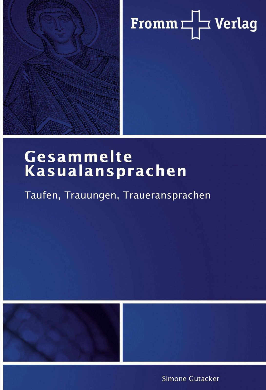 Thumbnail - Simone Gutacker | Gesammelte Kasualansprachen | Taschenbuch | Deutsch