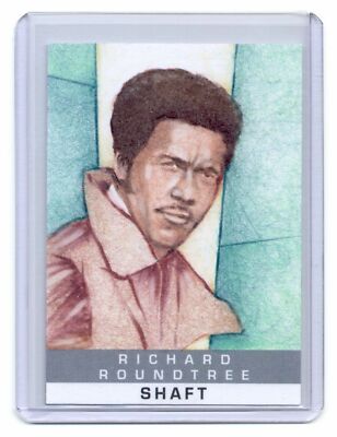 2014 RICHARD ROUNDTREE ''SHAFT'' 1/1 MASTERPIECE  ART SKETCH CARD ARTIST SIGNED