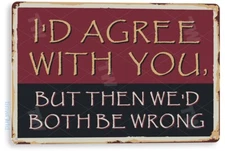 Both Wrong Kitchen Cottage Farm Garage Shop Metal Sign Decor Tin Sign C523 