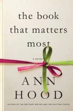 The Book That Matters Most: A Novel - Hardcover By Hood, Ann - VERY GOOD