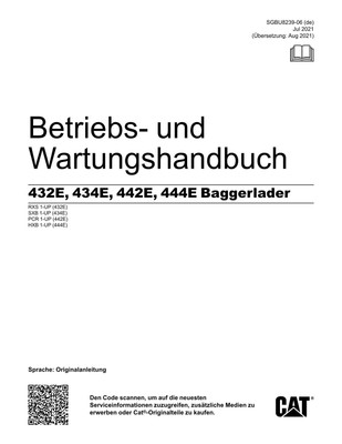 Caterpillar 432E 434E 442E 444E Baggerlader Betriebsanleitung Wartungshandbuch