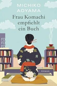 Frau Komachi empfiehlt ein Buch: Der weltweite Be... | Buch | Zustand akzeptabel