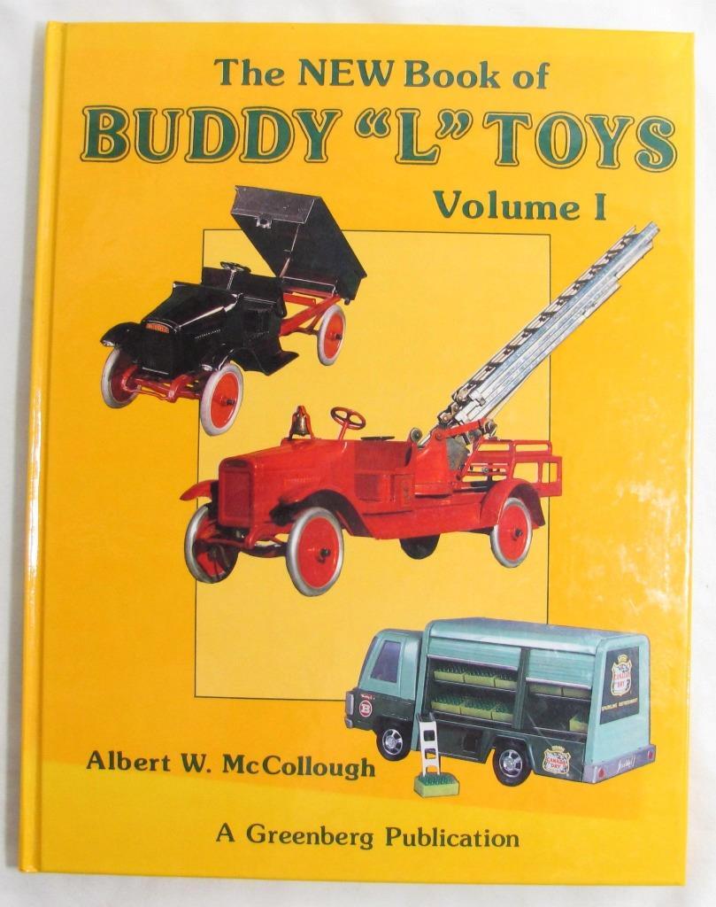 The New Book Of Buddy L Toys Vol I 1921-1971 Trucks Vans Guide