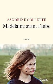 Madelaine avant l'aube von Collette, Sandrine | Buch | Zustand sehr gut