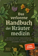 Das verlorene Handbuch der Kräutermedizin | ...