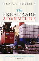 The Free Trade Adventure Graham Dunkley Taschenbuch Kartoniert / Broschiert 2000