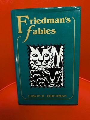 Friedman's Fables by Edwin H. Friedman (1990, Hardcover Book ) *SIGNED COPY*