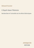 Edouard Fournier | L'esprit Dans L'histoire | Buch | FranzöSisch (2026)