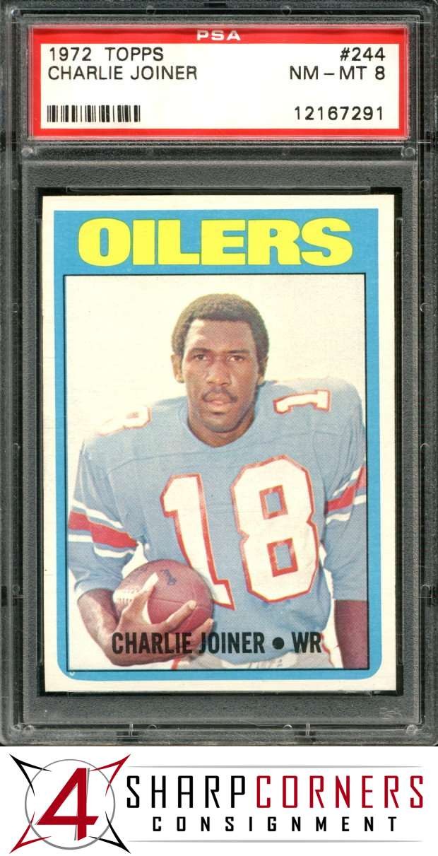 1972 TOPPS #244 CHARLIE JOINER RC OILERS HOF PSA 8