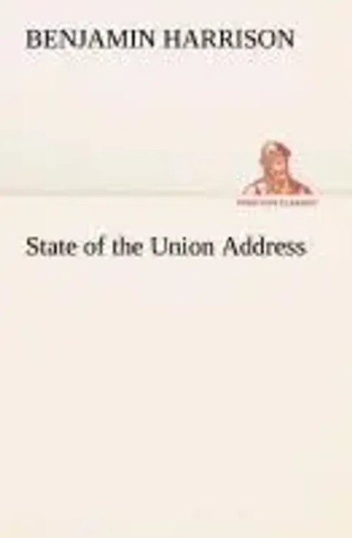 Benjamin Harrison | State Of The Union Address | Taschenbuch | Englisch (2013)-image