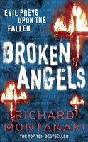 Broken Angels Richard Montanari Taschenbuch 517 S. Englisch 2008 Arrow