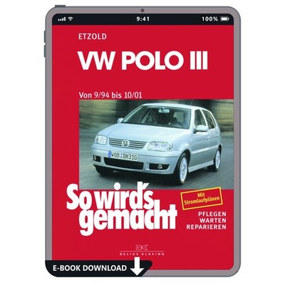 VW Polo 3 (III) Typ 6N 1994-2001 So wird's gemacht Reparaturanleitung E-Book PDF