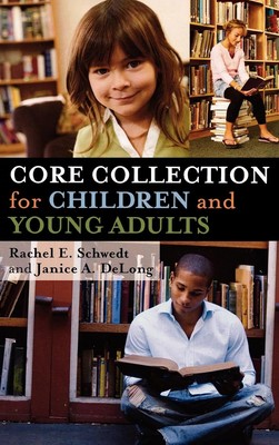 Core Collection for Children and Young Adults by Janice DeLong Ha