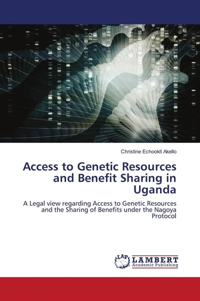 Christine Echookit Akello | Access To Genetic Resources And Benefit Sharing...-image
