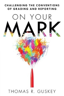 Thomas R Guskey On Your Mark (Taschenbuch) (US IMPORT)