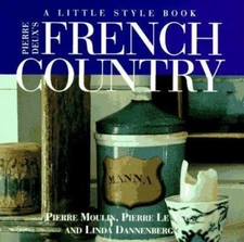 Pierre Deux's French Country: A Little Style Book