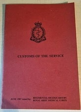 Customs of Service R.A.M.C. Royal Army Medical Corps Vintage Booklet June 1987