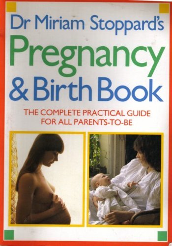 The Pregnancy and Birth Book By Miriam Stoppard - Picture 1 of 1