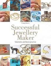 Successful Jewellery Maker: Solutions a... by Munro, Frieda Paperback / softback