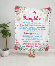 To My Daughter on This Special Occasion Merry Xmas to You I Love You Dad Blanket