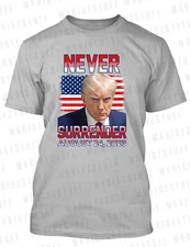 Trump Never Surrender Tee Shirt Big Tall Small Graphic Sport Pro Club Shaka