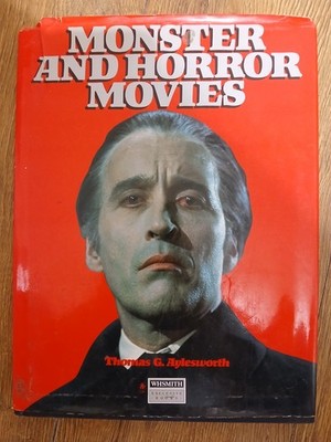 Monster& Horror Movers By Thomas G Aylesworth Hard Back 192 Pages