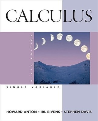 Calculus: Single Variable by Howard Anton: Used