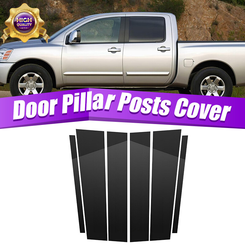 6PCS Black Pillar Posts Door Trim Cover Kit For Nissan Titan Crew Cab 2004-2015