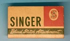 Vtg Singer Blind Stitch Attachment 160616 Original Box and Instructions.  — photo 1
