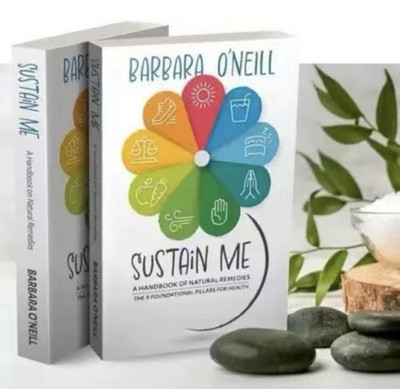 Sustain Me Barbara O'Neill A Handbook of Natural Remedies The 9 Foundational