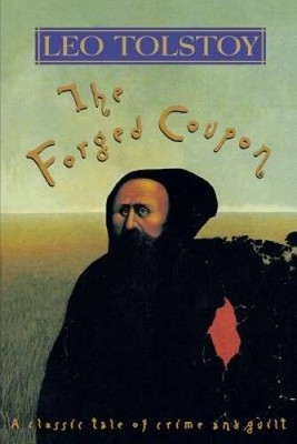 The Forged Coupon - Paperback By Tolstoy, Leo - GOOD