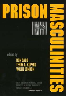 Prison Masculinities by Don Sabo: Used
