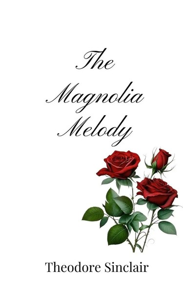 Theodore Sinclair | The Magnolia Melody | Taschenbuch | Englisch (2025)-image