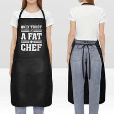 Waterproof Long Apron - "Trust One Fat Chef" Slogan/Multi-Purpose