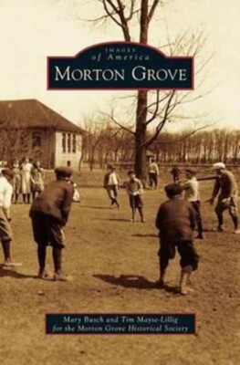Busch - Morton Grove - New hardback or cased book - X555z