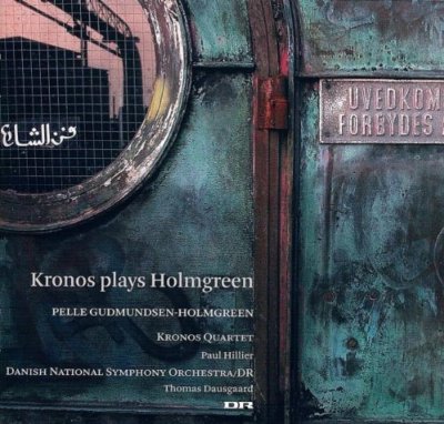 Kronos Quartet - Kronos plays Holmgreen [CD]