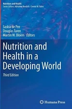 Nutrition and Health in a Developing World by Saskia dePee