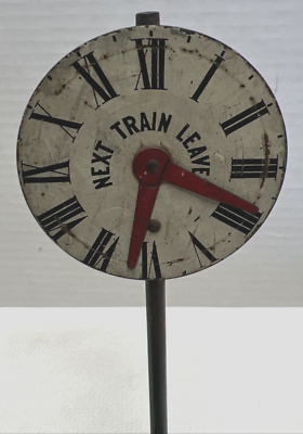 NEXT TRAIN LEAVES METAL CLOCK SIGN LIONEL..AMERICAN FLYER..OTHERS