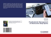 Prosthodontic Management Of Obstructive Sleep Apnea Preksha Shah