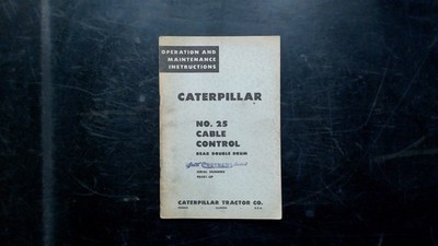 Caterpillar No. 25 Cable Control Operation Maintenance Manual Form 31530-1