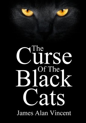 James Alan Vincent | The Curse Of The Black Cats | Taschenbuch | Englisch (2020)