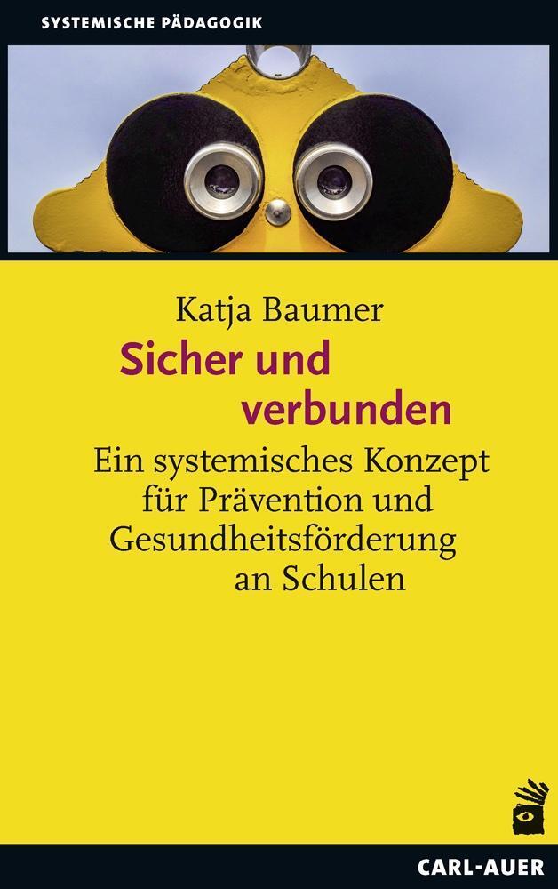 Thumbnail - Sicher Und Verbunden | Katja Baumer | Deutsch | Taschenbuch | 192 S. |