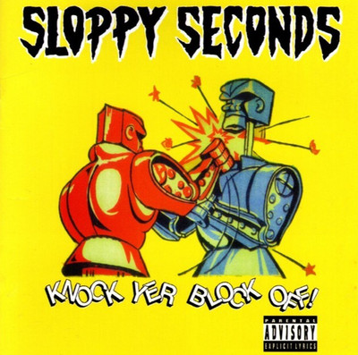 SLOPPY SECONDS - KNOCK YER BLOCK OFF ! CD (1993) TAANG! RECORDS / US-PUNK