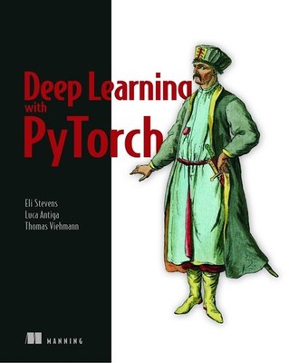 Deep Learning with PyTorch: Build, Train, and Tune Neural Networks Using Python