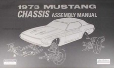 1973 Ford Mustang Chassis Assembly Manual 73 Brakes Suspension Steering Exhaust 1973 Ford Mustang Chassis Assembly Manual 73 Brakes Suspension Steering Exhaust