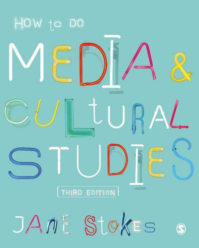 How to Do Media and Cultural Studies by Jane Stokes (2021, Trade Paperback)
