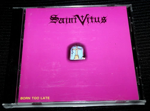 SAINT VITUS - Born Too Late + Thirsty & Miserable EP  (1987 CD) Rare Doom Metal