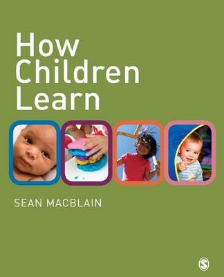 How Children Learn, Sean MacBlain, Paperback